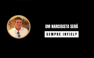 O narcisista será para sempre infiel? Por psicólogo online Antoani || Balneário Camboriú